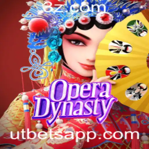 OperaDynasty: Como Jogar e Explorar o Mundo do 'Ut Bet'